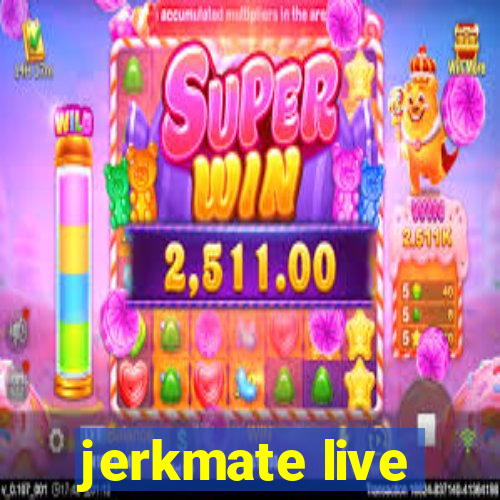 jerkmate live